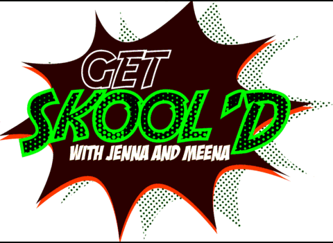 Get Skoold with Jenna and Meena: Episode 1