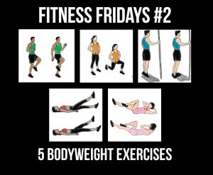 Fitness Fridays is a weekly repeater featuring five bodyweight exercises you can perform to stay healthy during quarantine.