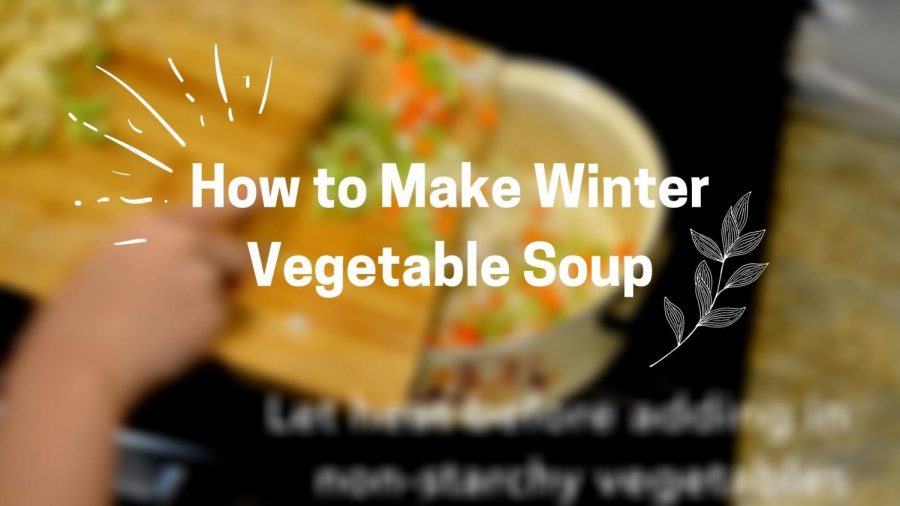Winter blues got you down? Here is a beginner-friendly, adjustable vegetable soup to bring you some comfort at home. 