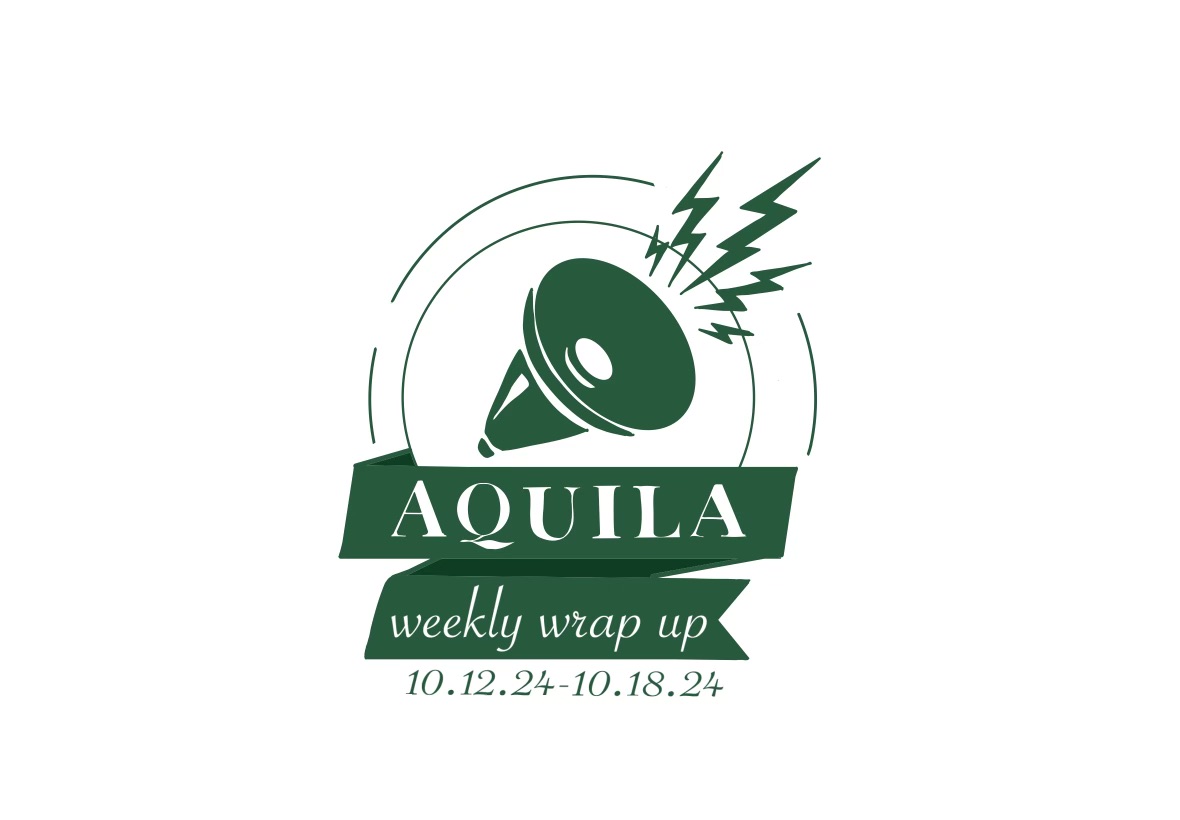 Aquila Weekly Wrap-Up: Oct. 12-18