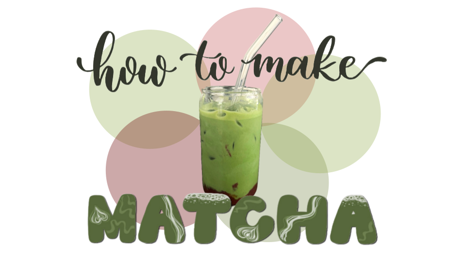 How to make matcha