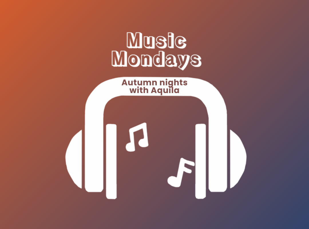 Music Monday: Autumn nights with Aquila