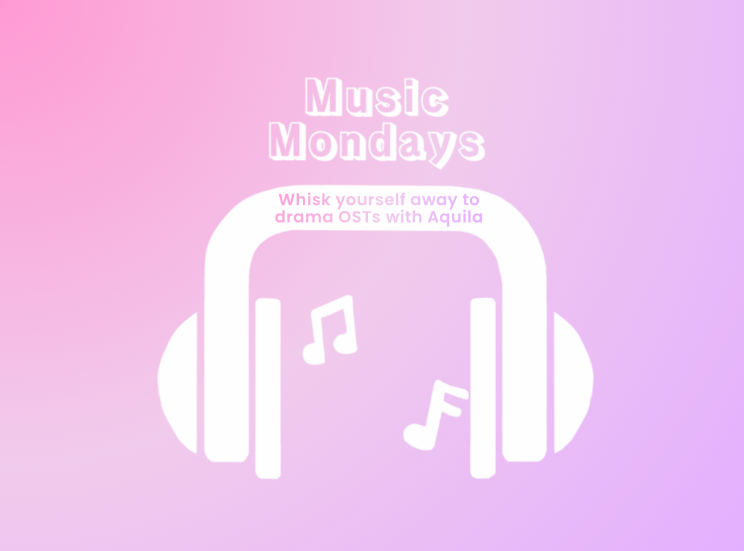 Music Monday: Whisk yourself away to drama OSTs with Harker Aquila